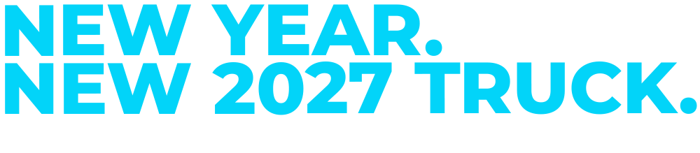 New Year. New 2027 Truck. Drive with Class at Hurricane.